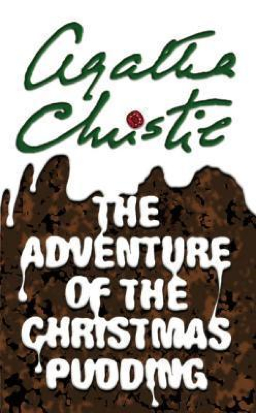 PDF Download Hercule Poirot #37 The Adventure of the Christmas Pudding by Agatha Christie