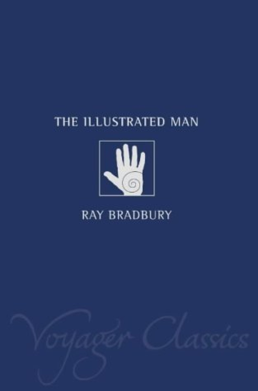 PDF Download The Illustrated Man by Ray Bradbury