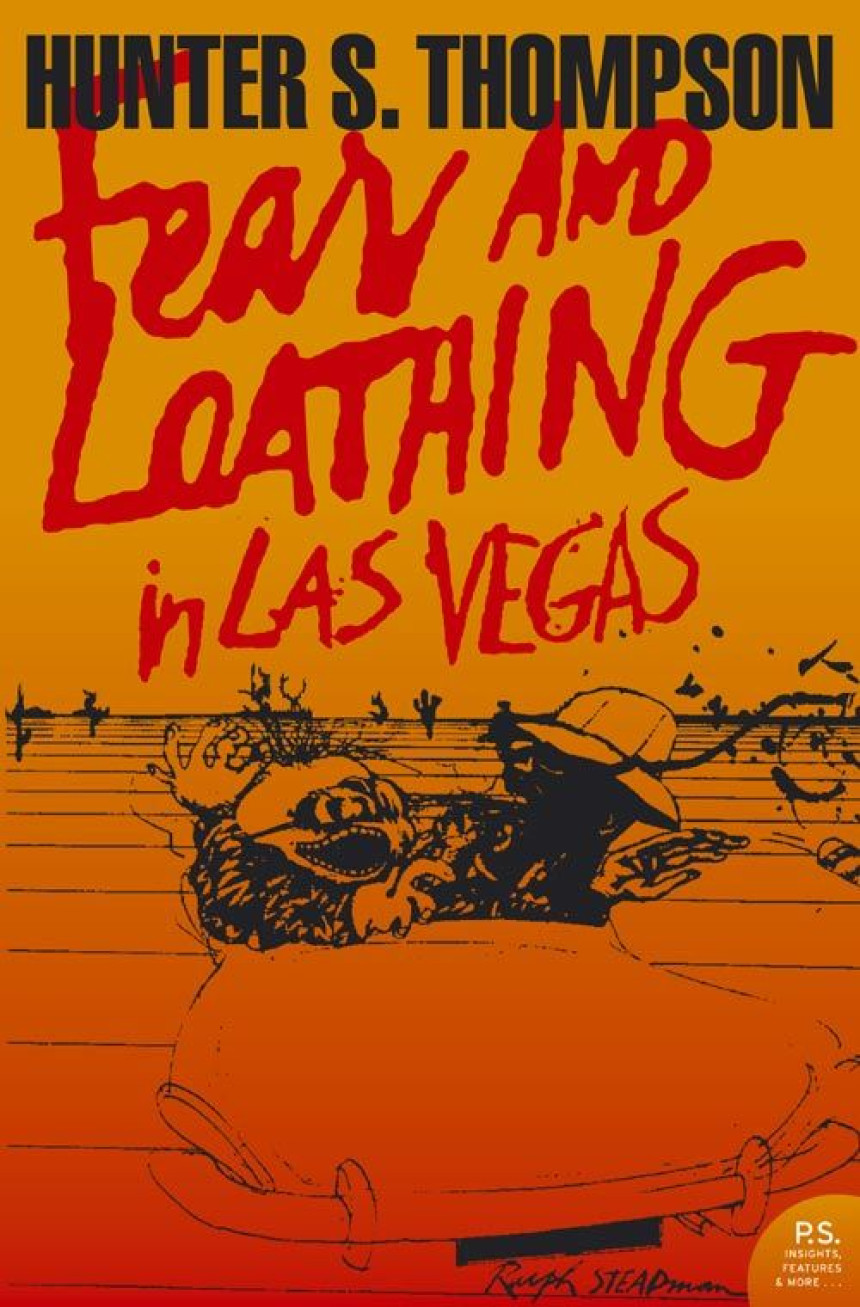 PDF Download Fear and Loathing in Las Vegas by Hunter S. Thompson ,  Ralph Steadman  (Illustrator)