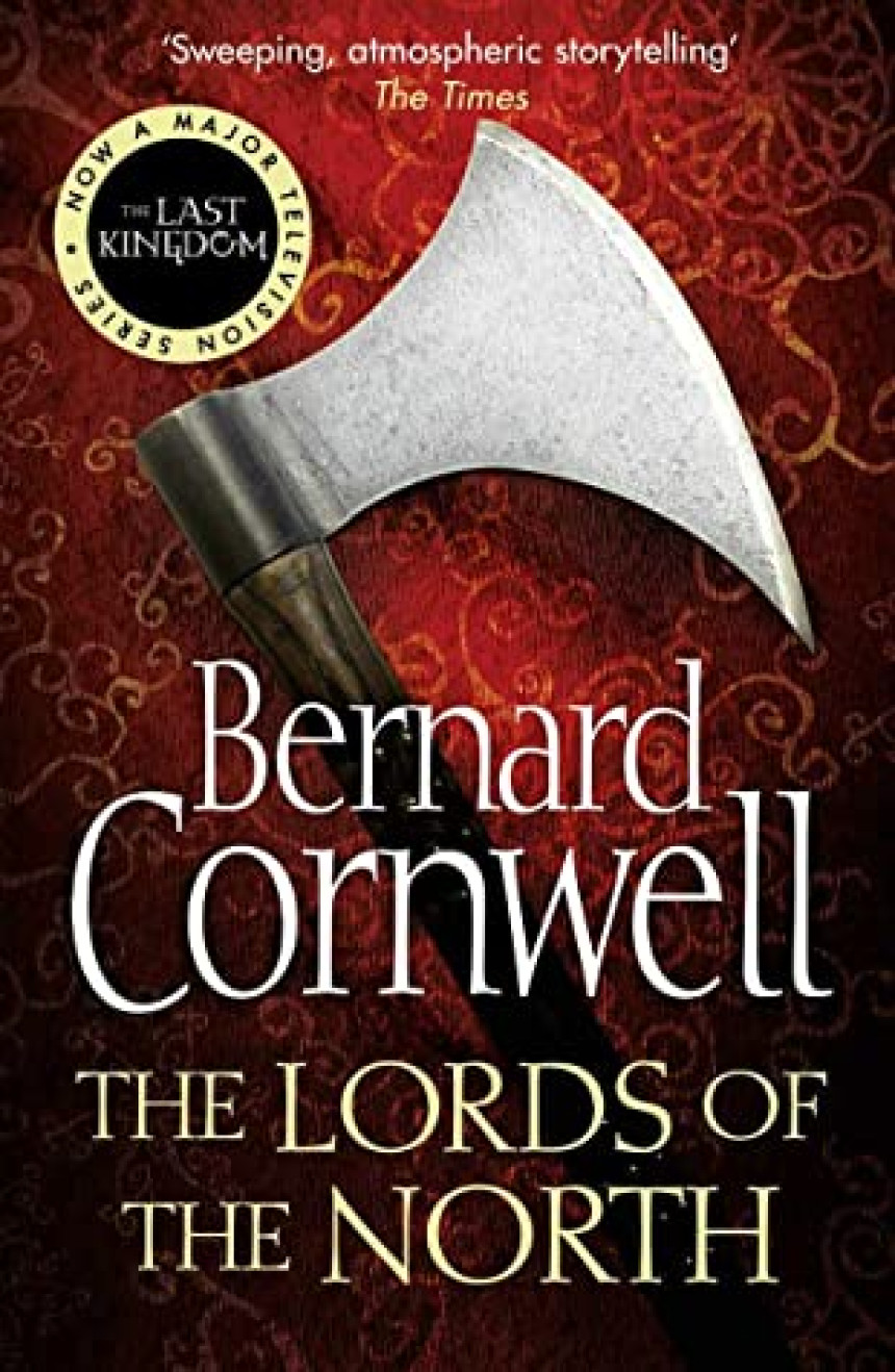 PDF Download The Last Kingdom #3 The Lords of the North by Bernard Cornwell