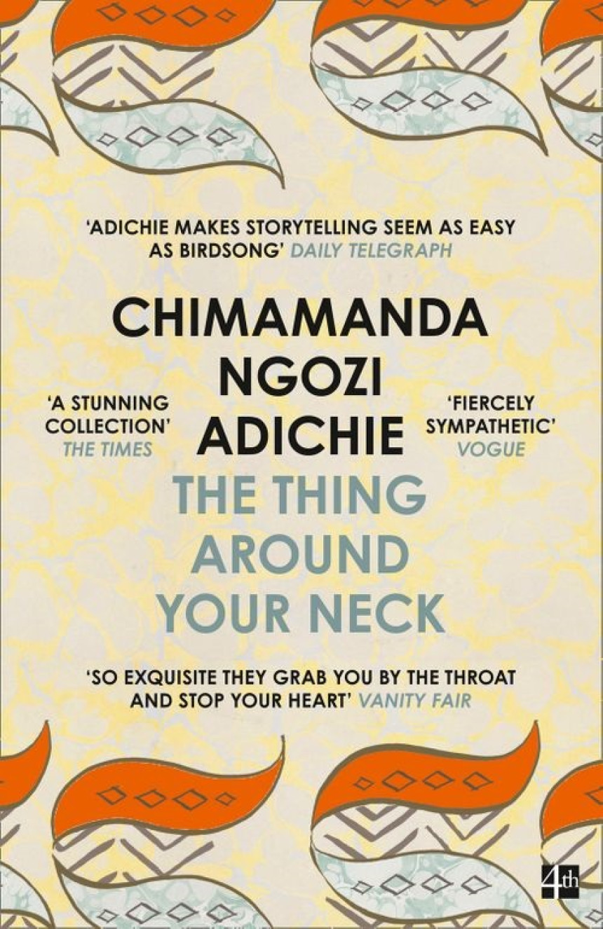 PDF Download The Thing Around Your Neck by Chimamanda Ngozi Adichie