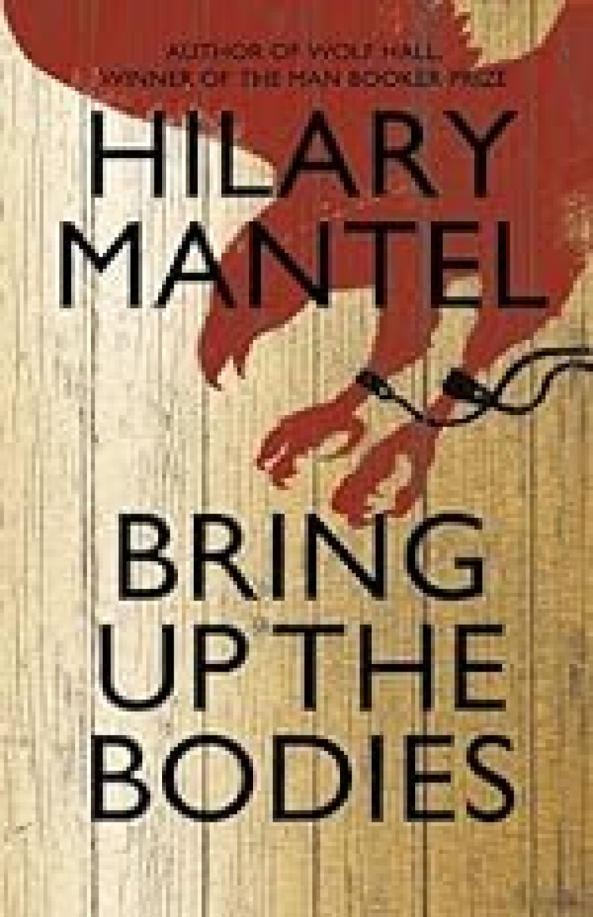 PDF Download Thomas Cromwell #2 Bring Up the Bodies by Hilary Mantel