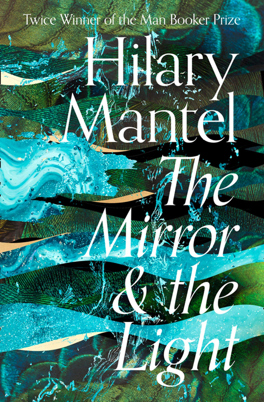 PDF Download Thomas Cromwell #3 The Mirror & the Light by Hilary Mantel