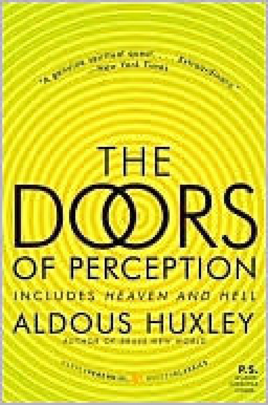 PDF Download The Doors of Perception/Heaven and Hell by Aldous Huxley