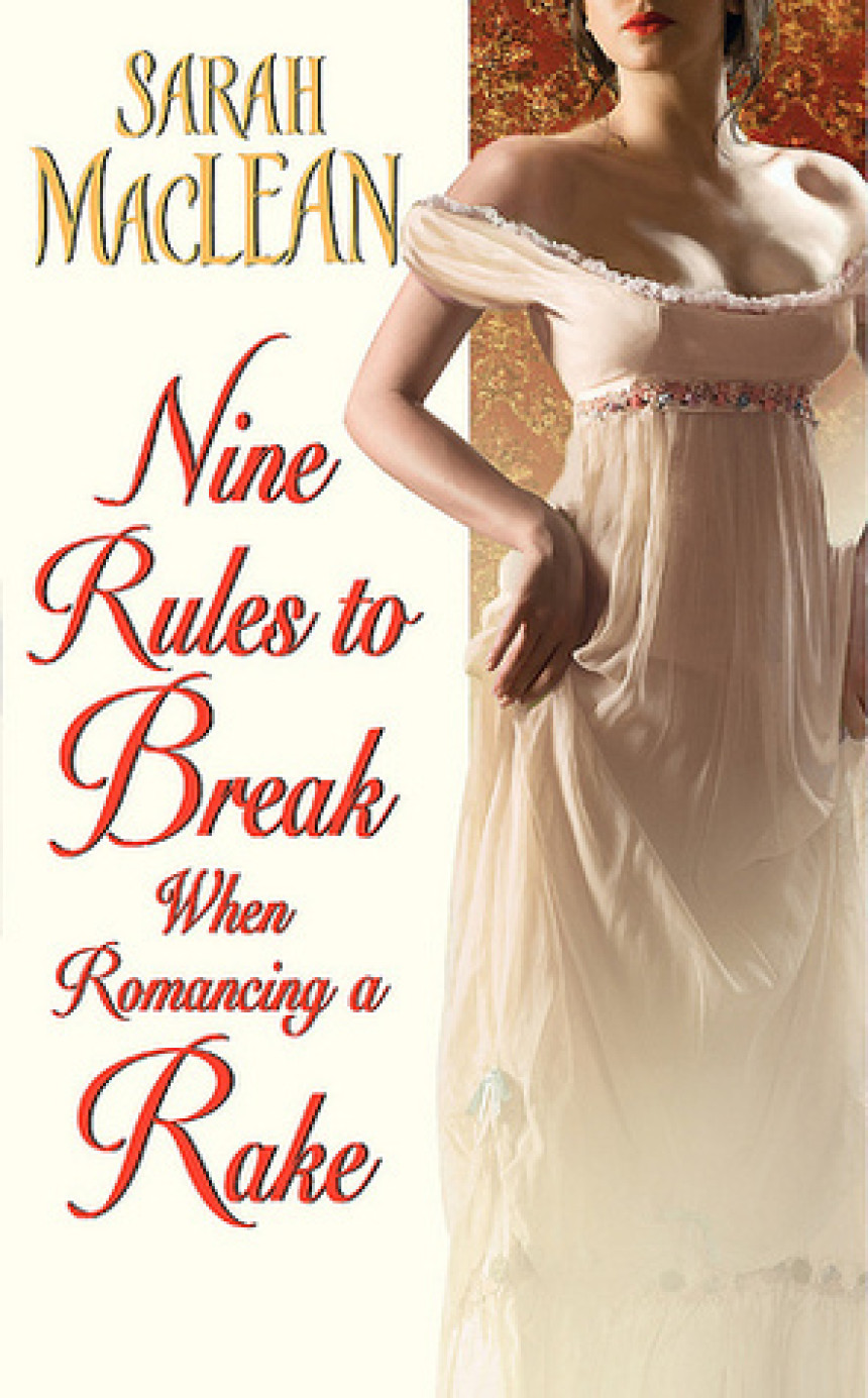 PDF Download Love By Numbers #1 Nine Rules to Break When Romancing a Rake by Sarah MacLean