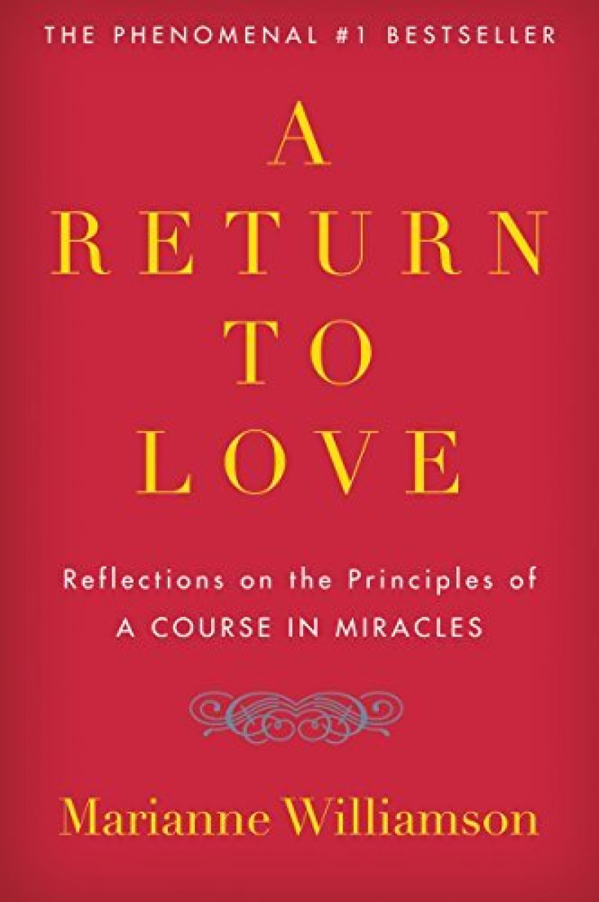 PDF Download A Return to Love: Reflections on the Principles of "A Course in Miracles" by Marianne Williamson