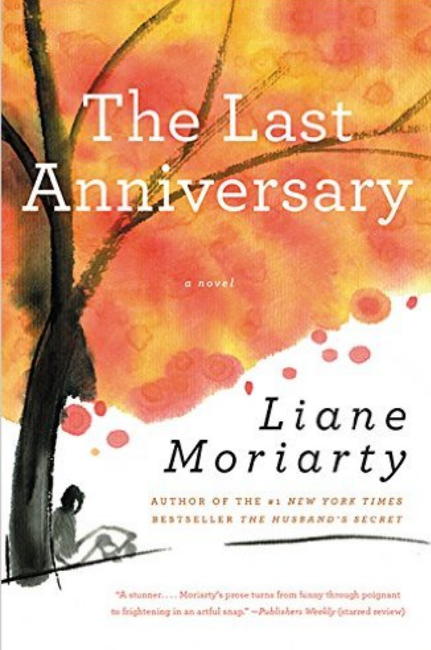 PDF Download The Last Anniversary by Liane Moriarty