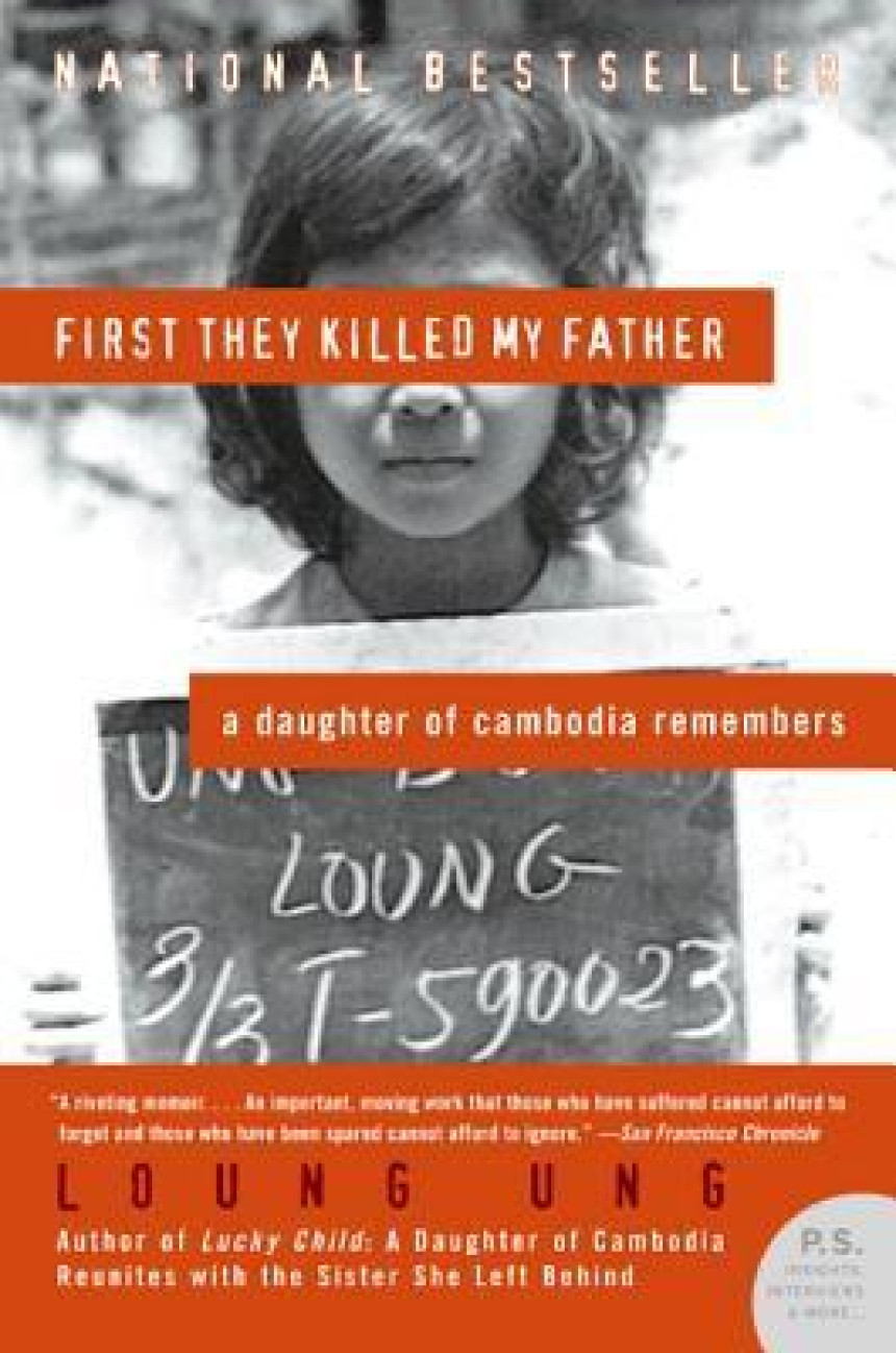 PDF Download Daughter of Cambodia #1 First They Killed My Father: A Daughter of Cambodia Remembers by Loung Ung