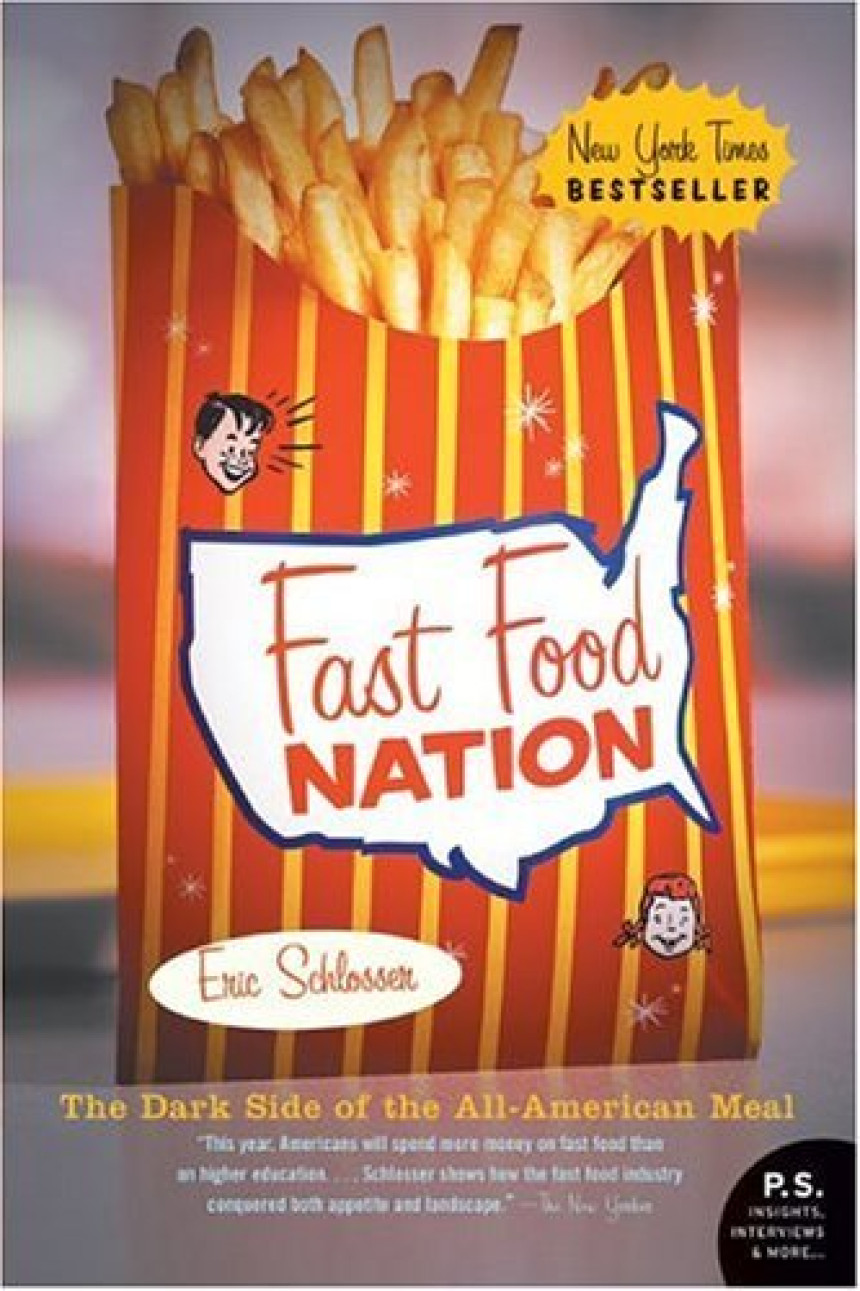 PDF Download Fast Food Nation: The Dark Side of the All-American Meal by Eric Schlosser