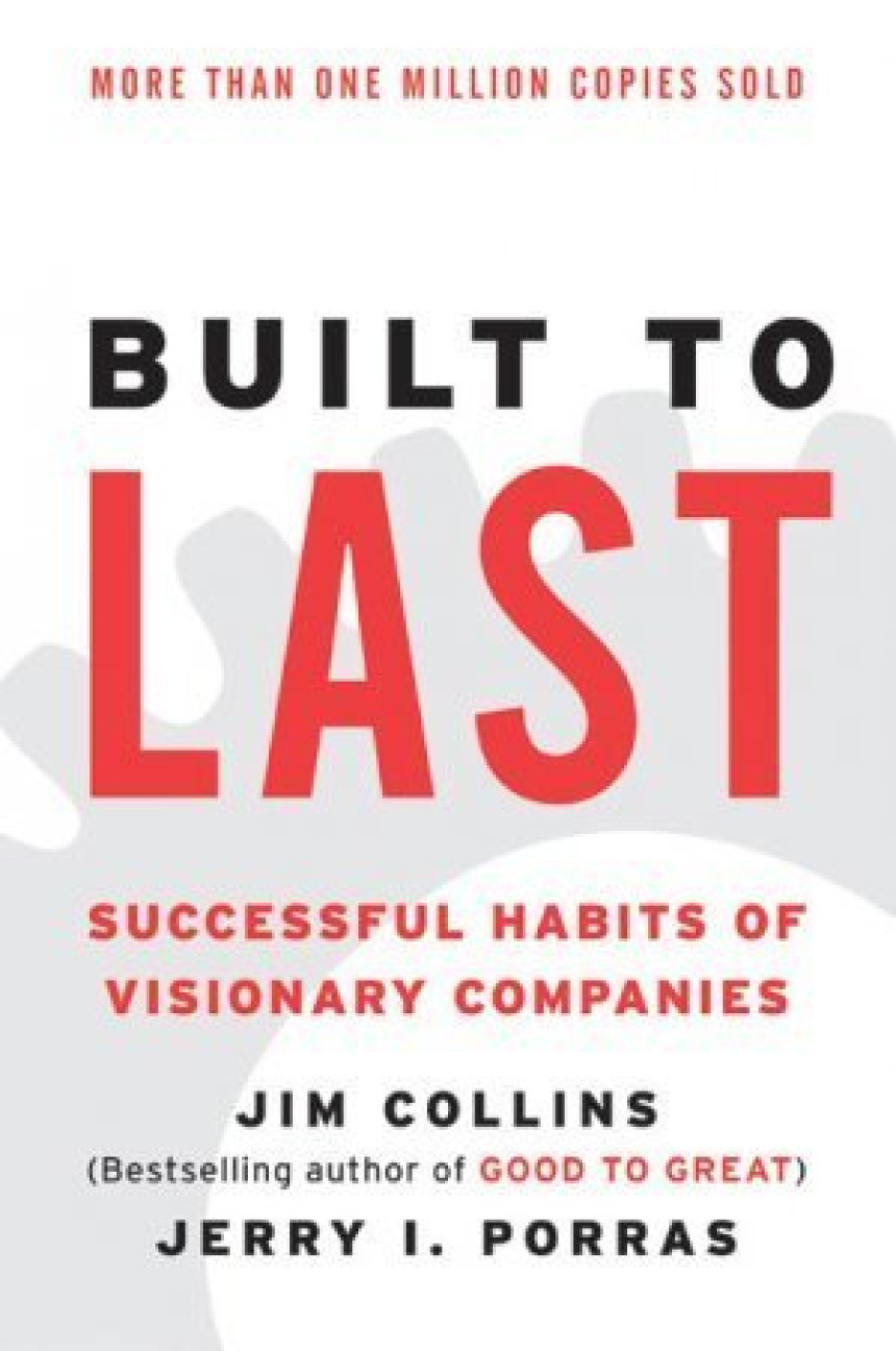 PDF Download Built to Last: Successful Habits of Visionary Companies by Jim Collins ,  Jerry I. Porras