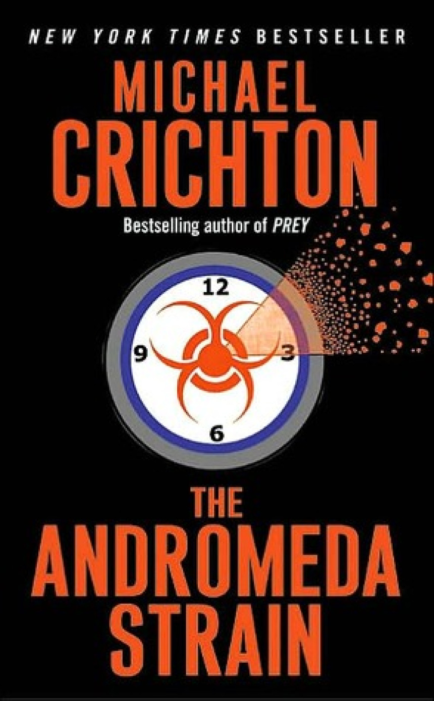 PDF Download The Andromeda Strain #1 The Andromeda Strain by Michael Crichton