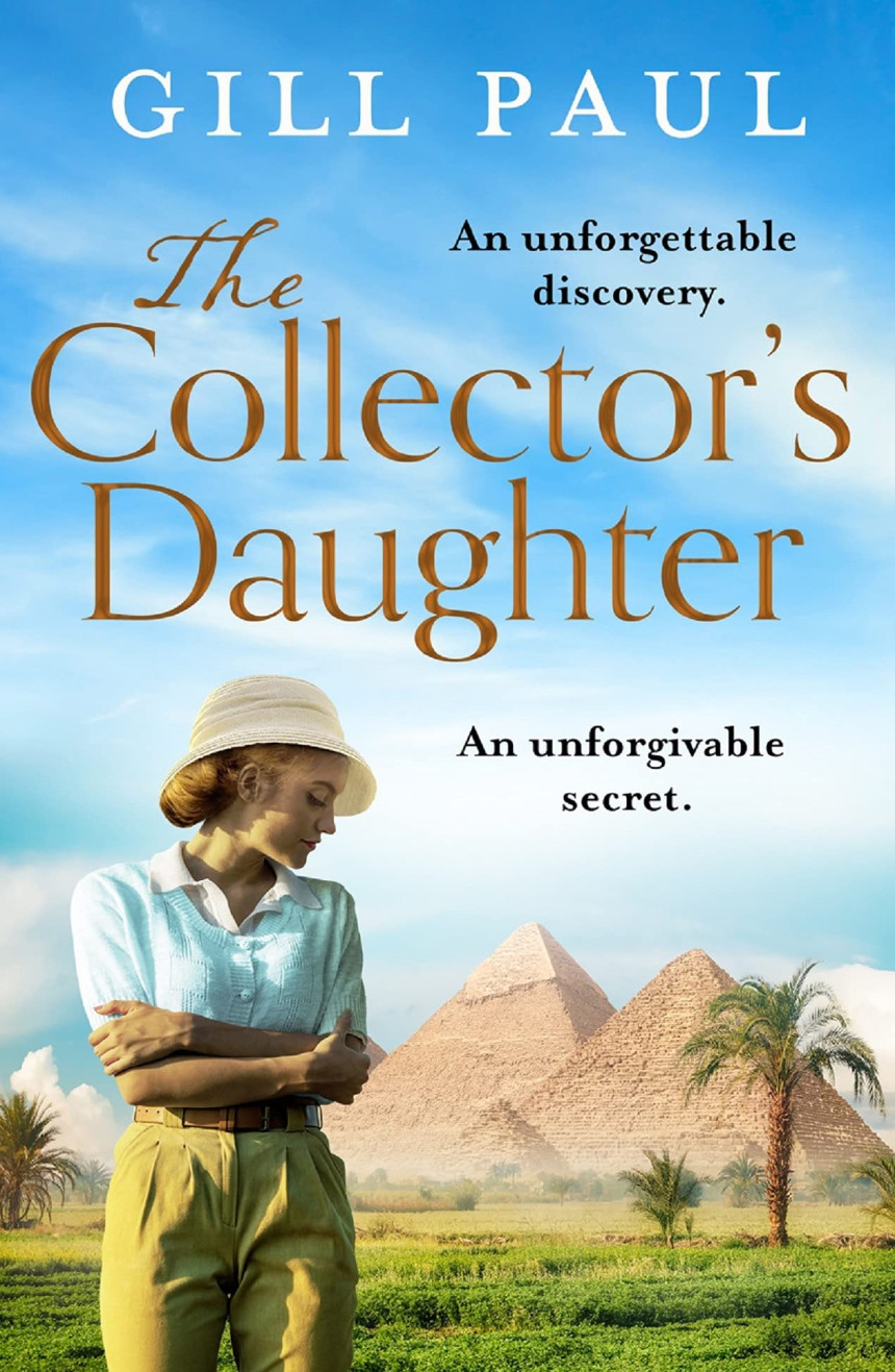 PDF Download The Collector’s Daughter: A gripping and sweeping tale of unforgettable discoveries and unforgiveable secrets for 2021 by Gill Paul