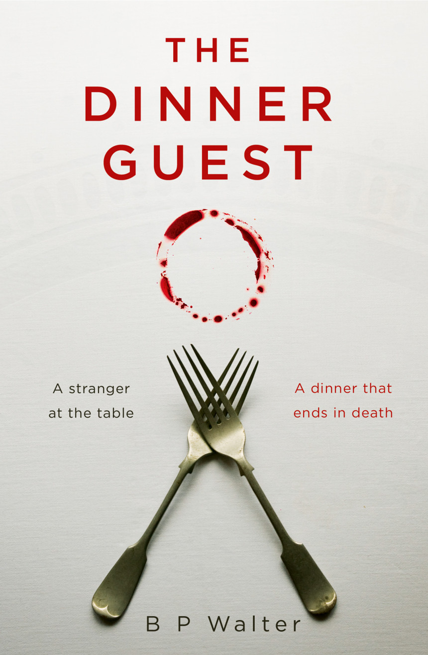 PDF Download The Dinner Guest by B.P. Walter