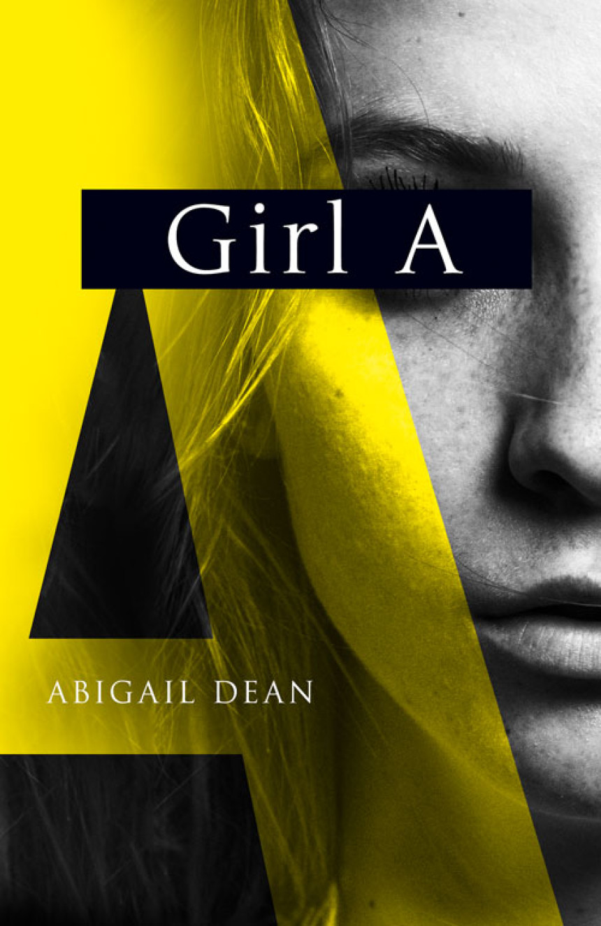 PDF Download Girl A by Abigail Dean