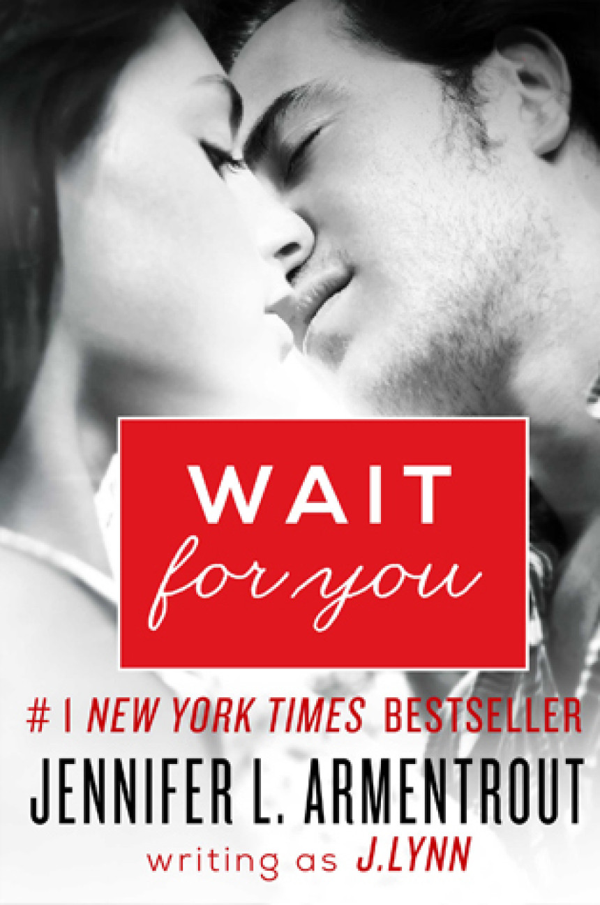 PDF Download Wait for You #1 Wait for You by J. Lynn ,  Jennifer L. Armentrout