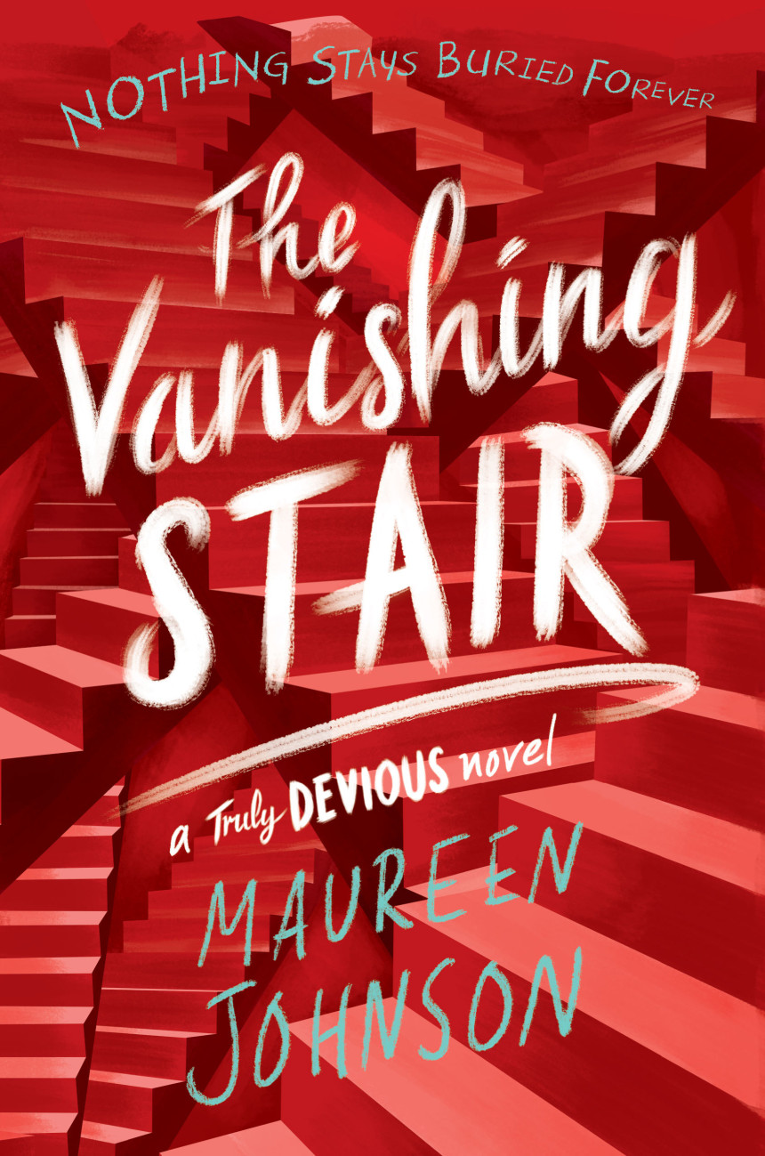 PDF Download Truly Devious #2 The Vanishing Stair by Maureen Johnson