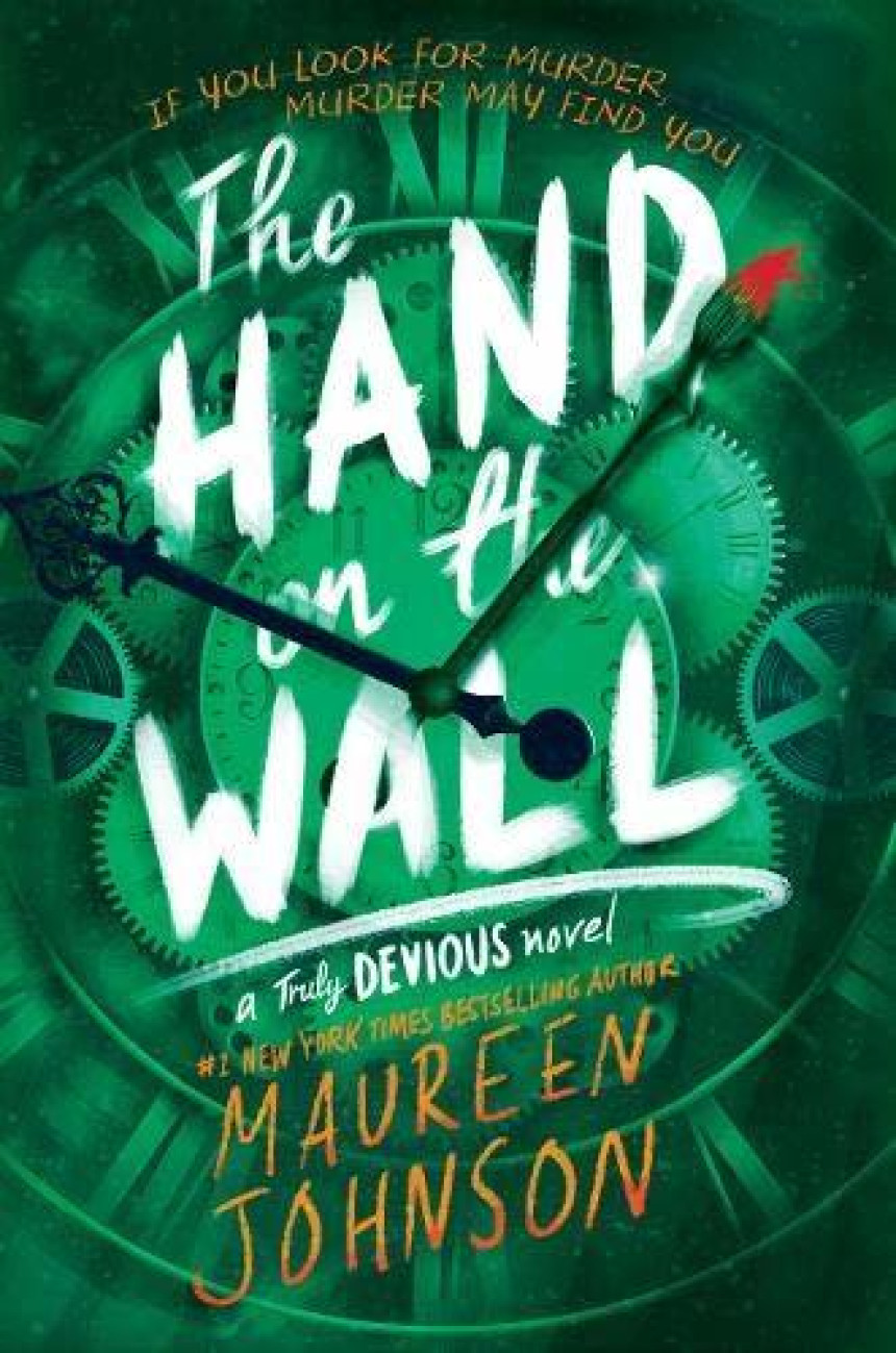 PDF Download Truly Devious #3 The Hand on the Wall by Maureen Johnson