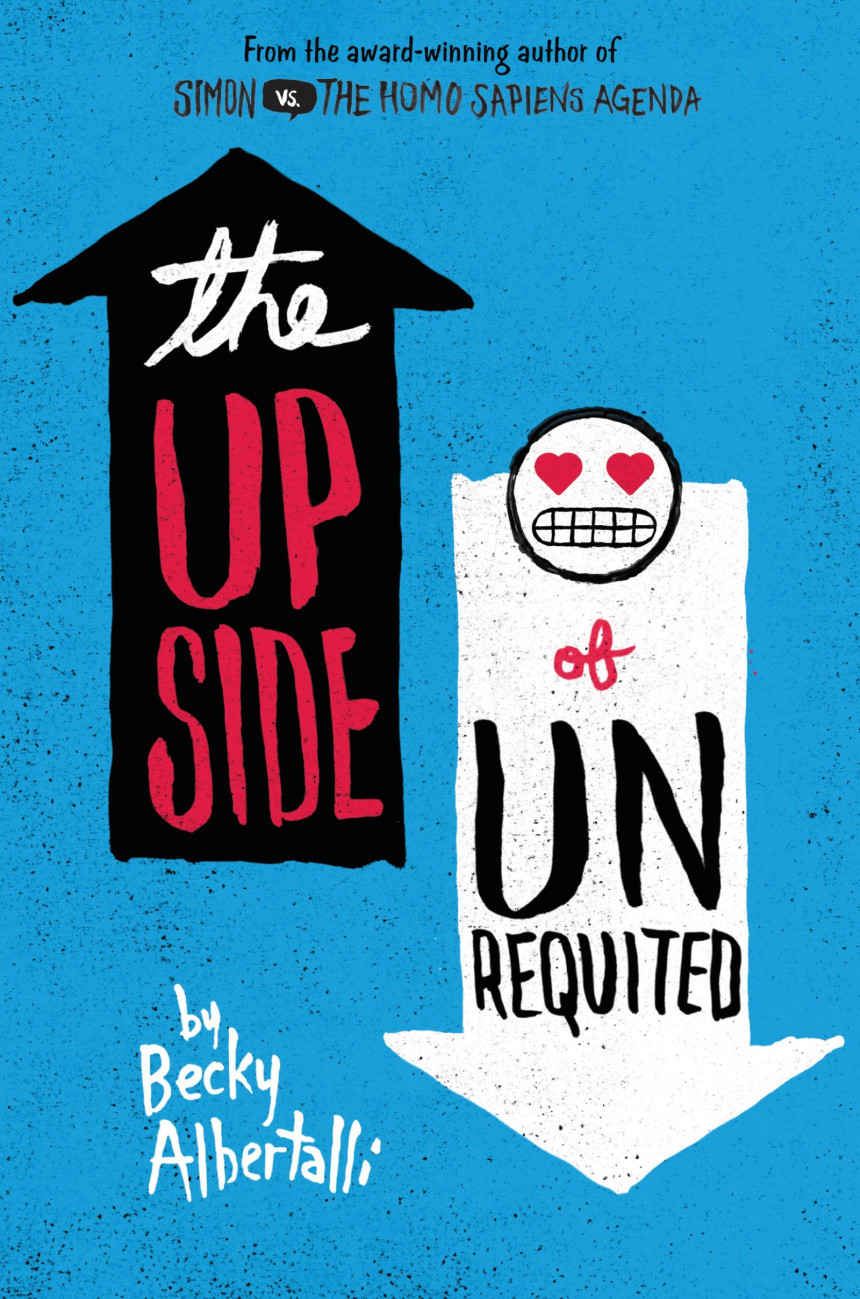 PDF Download Simonverse #2 The Upside of Unrequited by Becky Albertalli