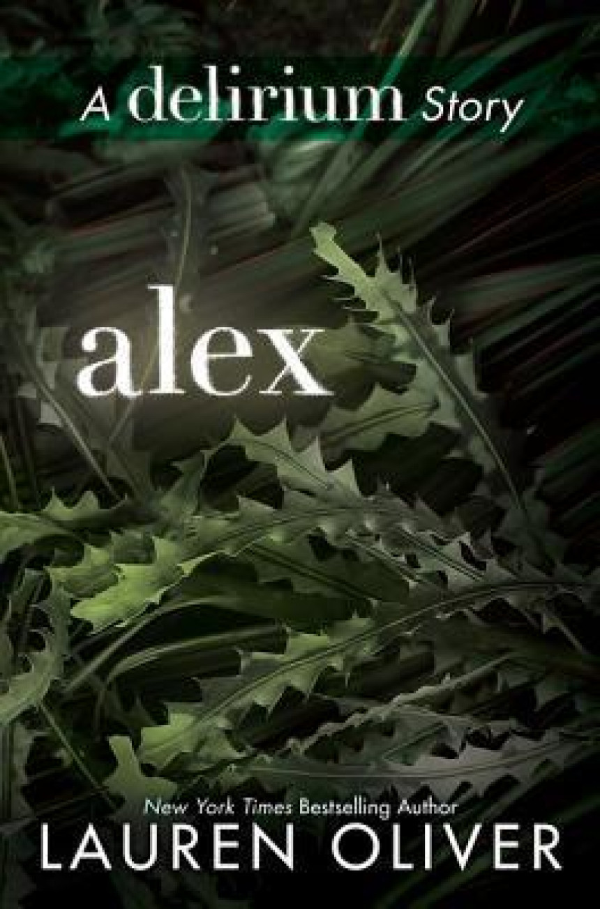 PDF Download Delirium #1.1 Alex by Lauren Oliver