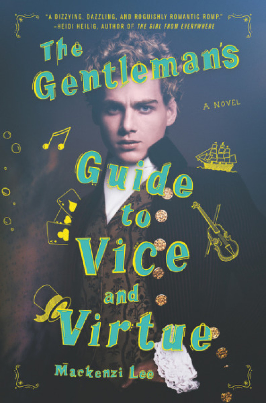 PDF Download Montague Siblings #1 The Gentleman's Guide to Vice and Virtue  Mackenzi Lee