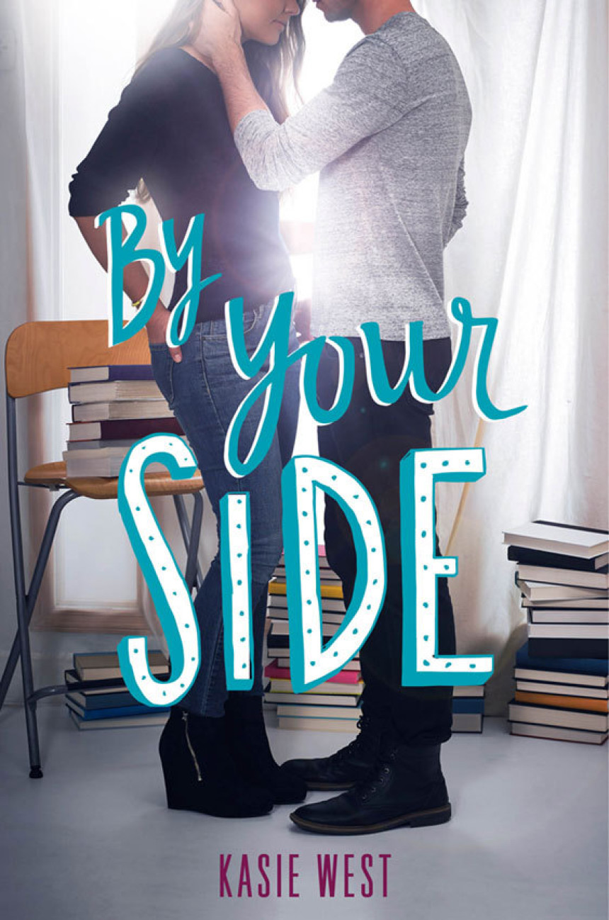 PDF Download By Your Side by Kasie West