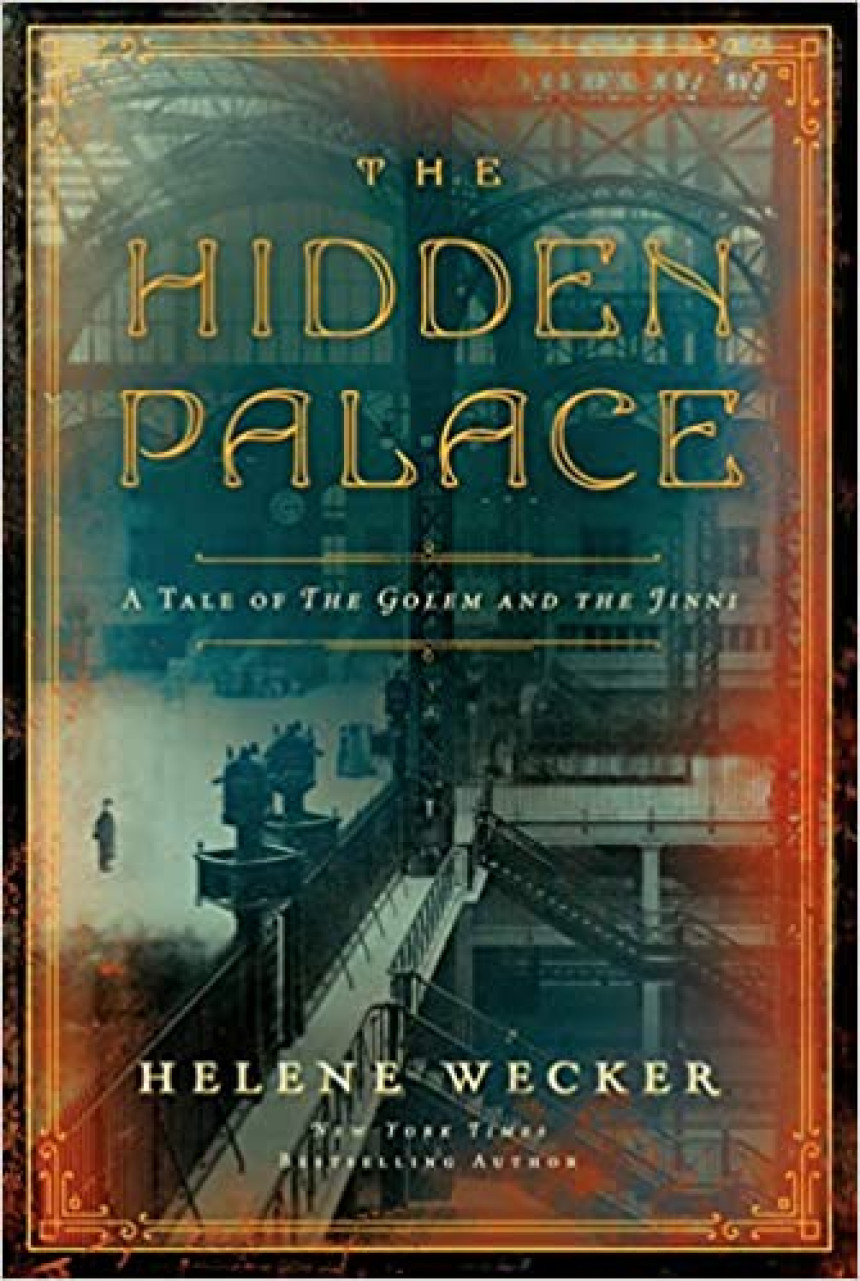 PDF Download The Golem and the Jinni #2 The Hidden Palace by Helene Wecker