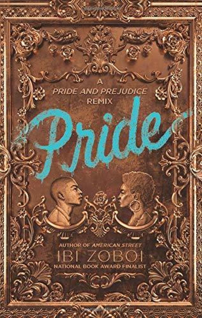 PDF Download Pride: A Pride and Prejudice Remix by Ibi Zoboi