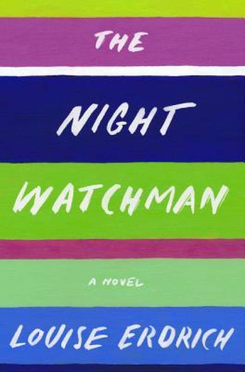 PDF Download The Night Watchman by Louise Erdrich