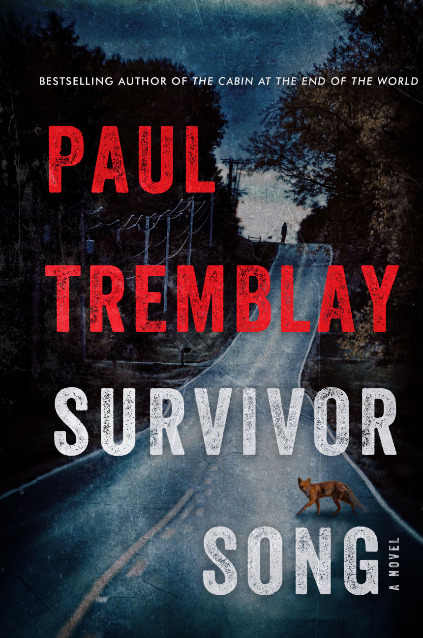 PDF Download Survivor Song by Paul Tremblay