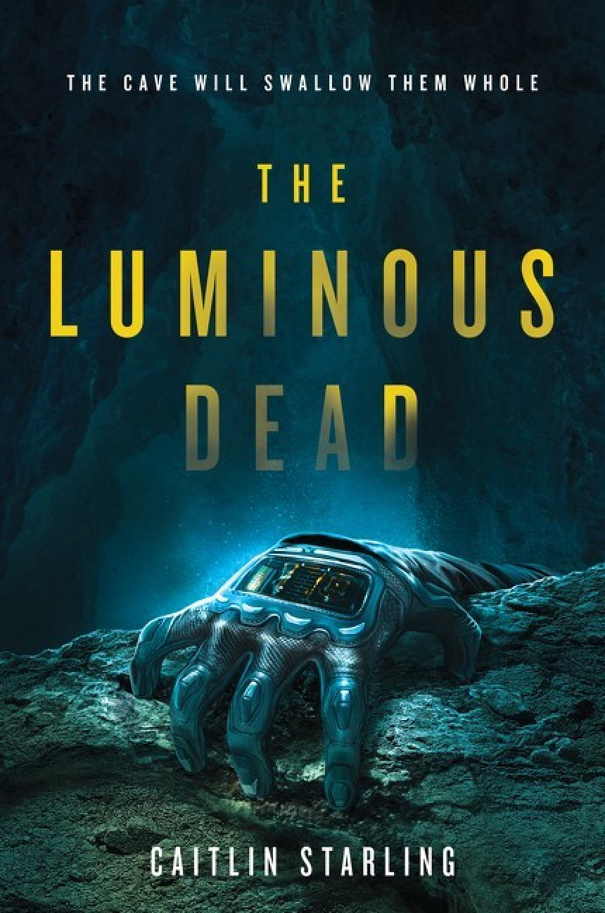 PDF Download The Luminous Dead by Caitlin Starling