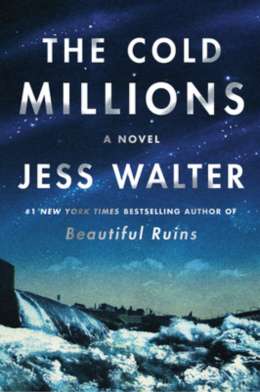 PDF Download The Cold Millions by Jess Walter