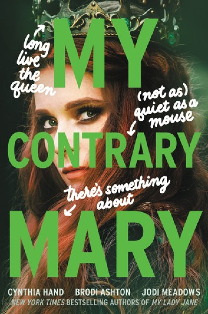 PDF Download Mary #1 My Contrary Mary by Cynthia Hand ,  Brodi Ashton ,  Jodi Meadows