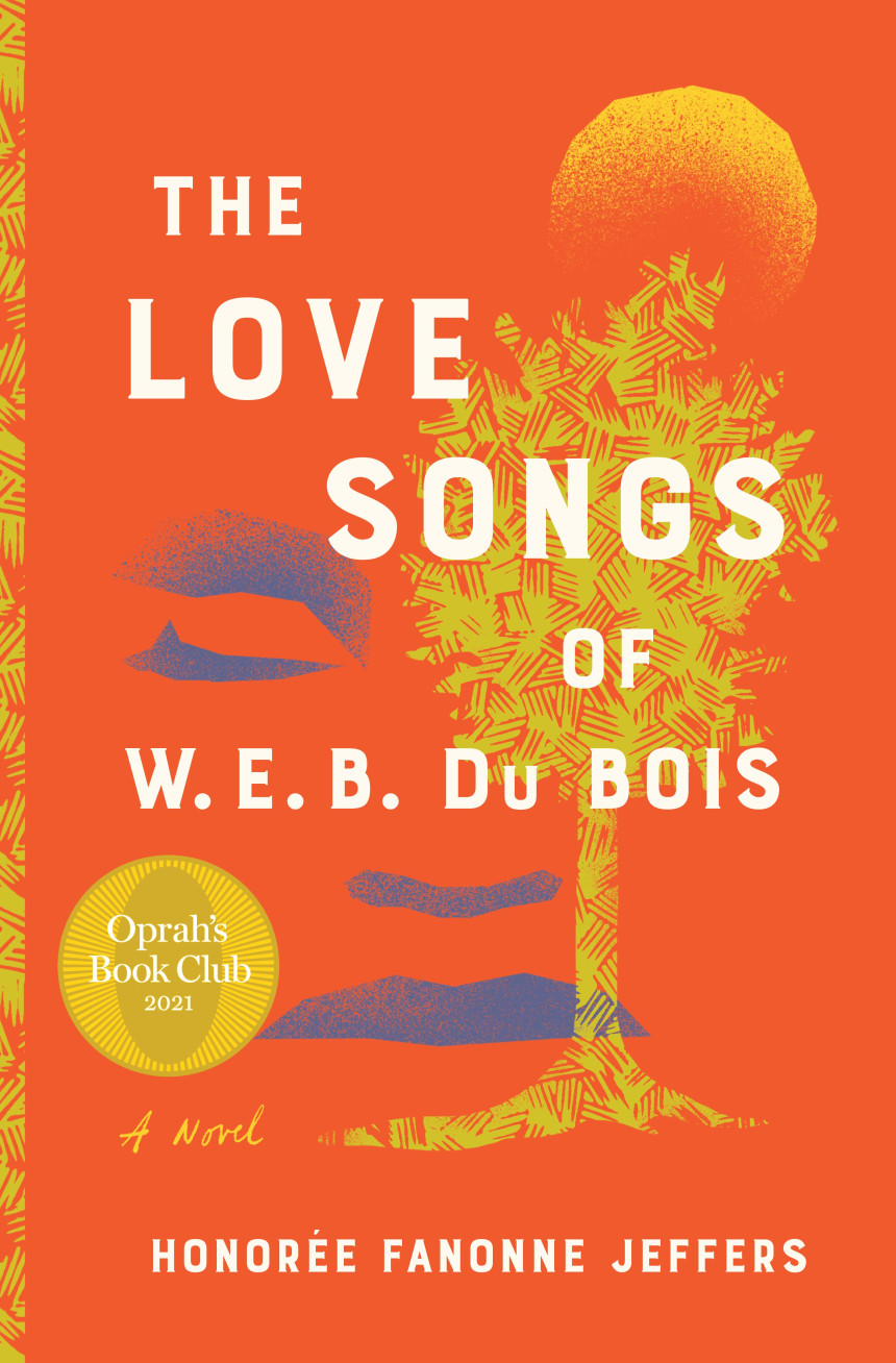 PDF Download The Love Songs of W.E.B. Du Bois by Honorée Fanonne Jeffers