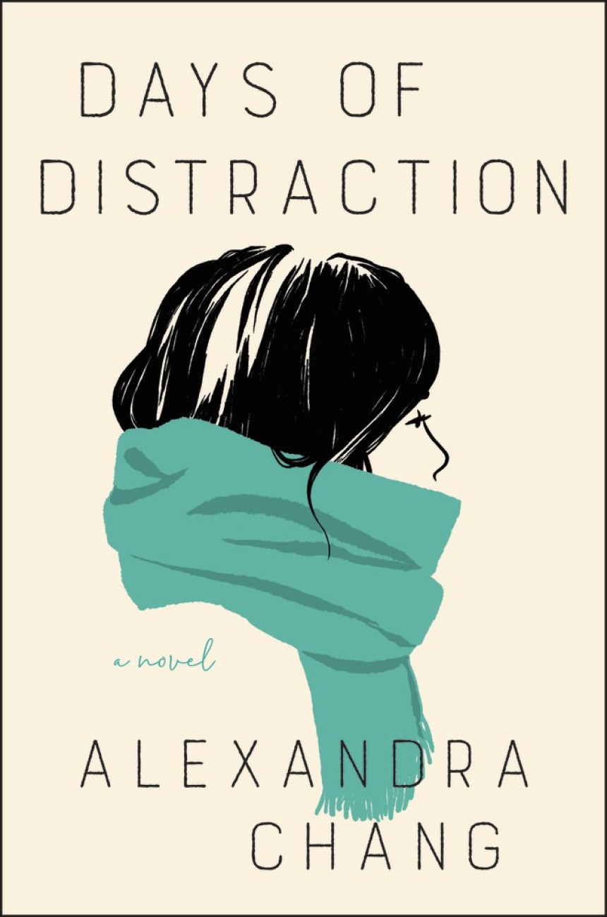 PDF Download Days of Distraction by Alexandra Chang