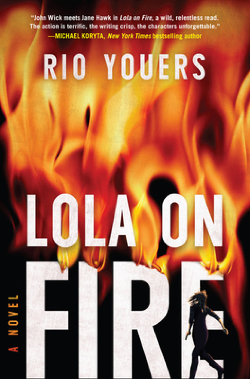 PDF Download Lola on Fire by Rio Youers