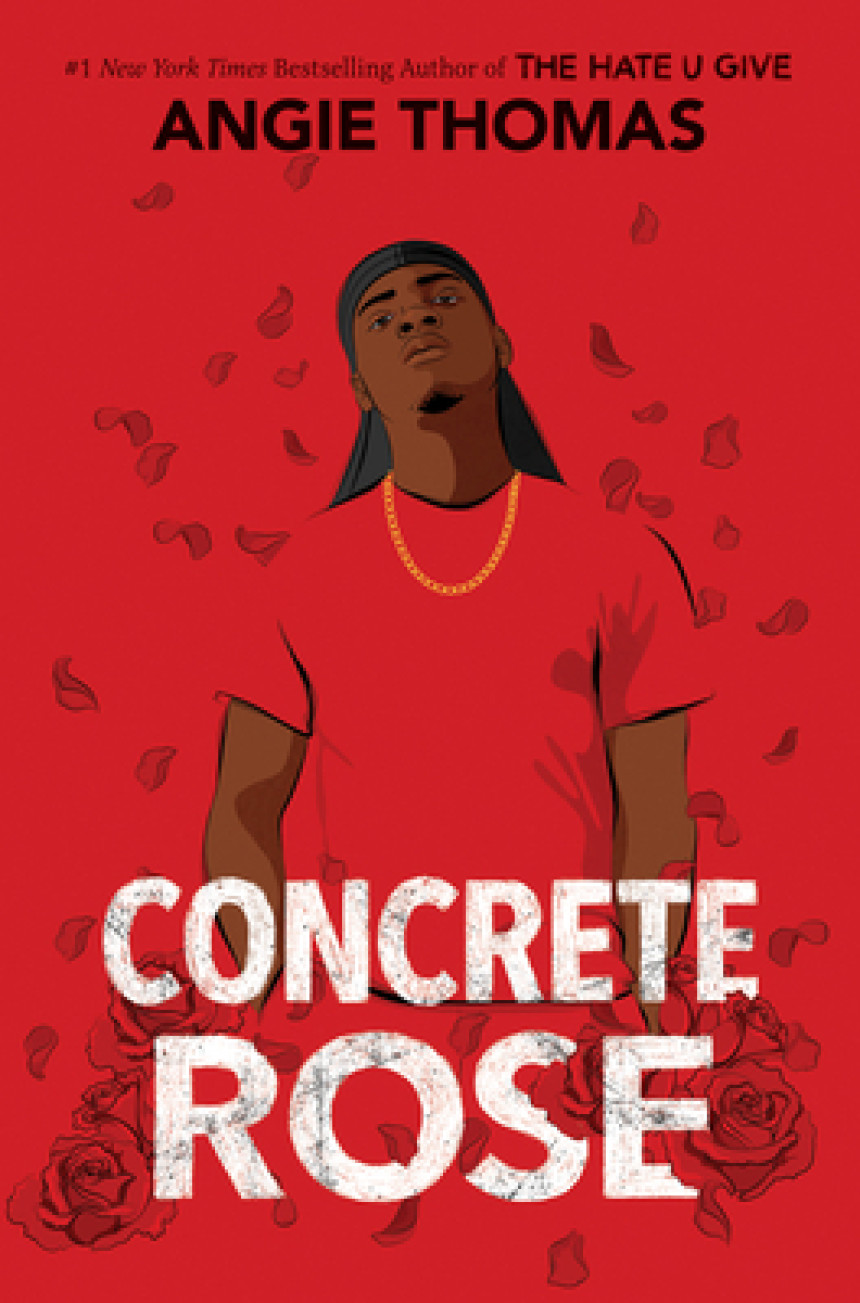 PDF Download The Hate U Give #0 Concrete Rose by Angie Thomas