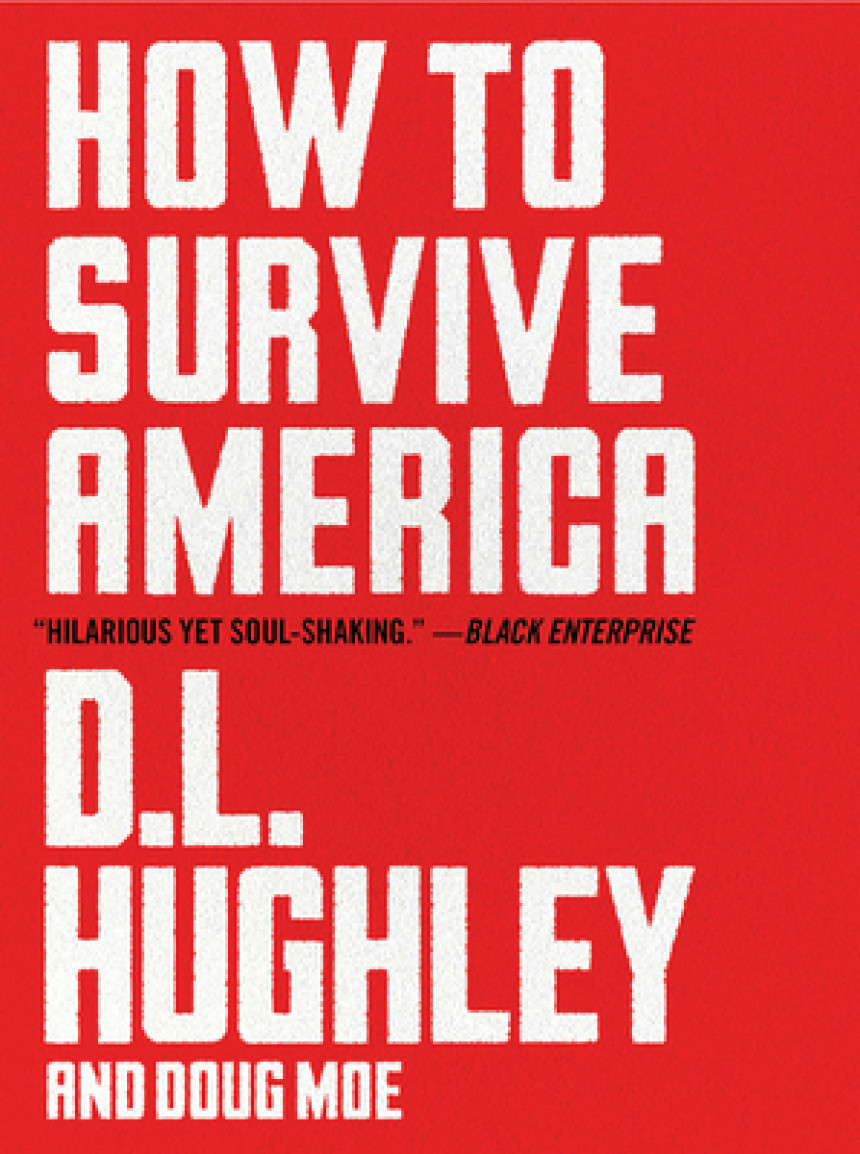 PDF Download How to Survive America by D.L. Hughley ,  Doug Moe