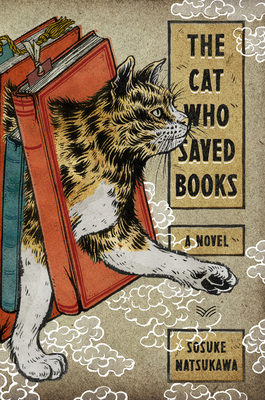 PDF Download The Cat Who Saved Books by Sōsuke Natsukawa ,  Louise Heal Kawai  (translator)