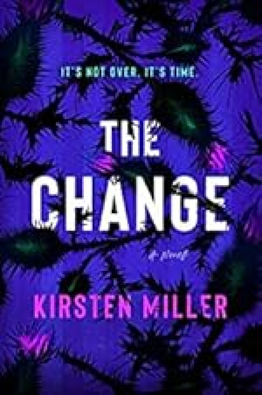 PDF Download The Change by Kirsten Miller