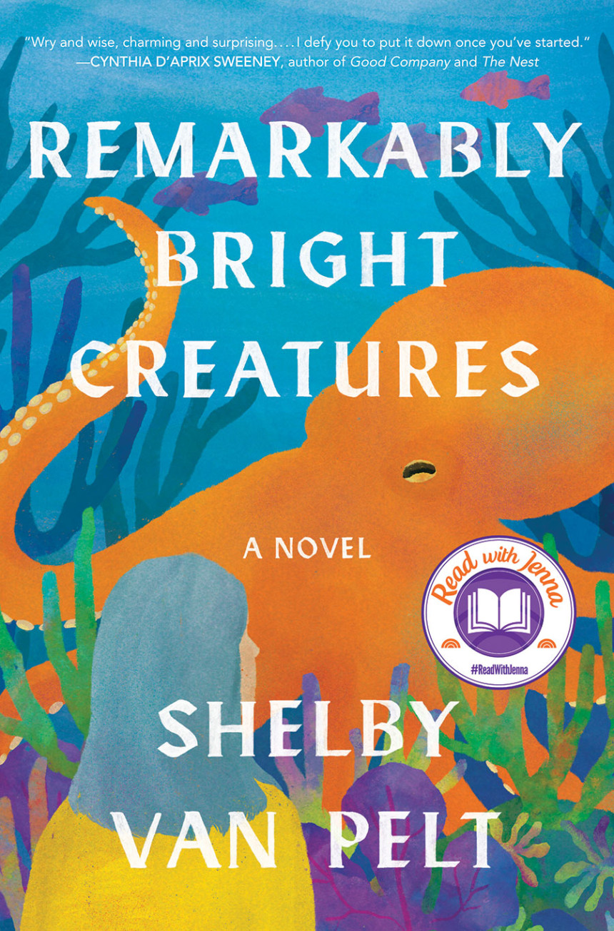 PDF Download Remarkably Bright Creatures by Shelby Van Pelt