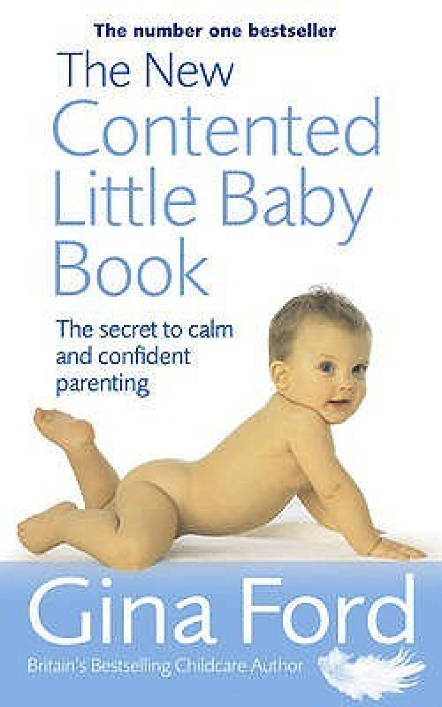 PDF Download The New Contented Little Baby Book: The Secret To Calm And Confident Parenting by Gina Ford