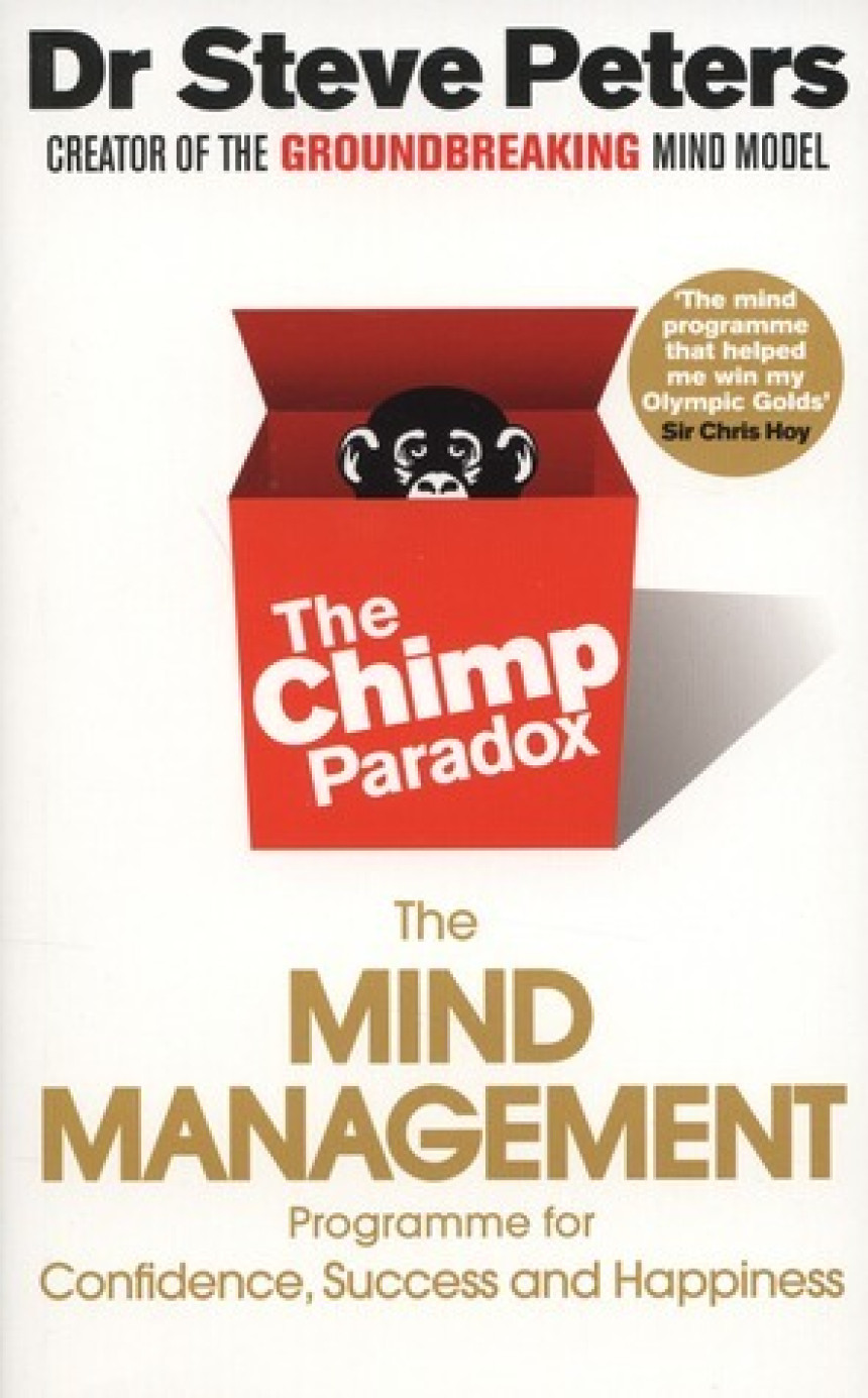 PDF Download Chimp Paradox: How Our Impulses and Emotions Can Determine Success and Happiness and How We Can Control Them by Steve Peters