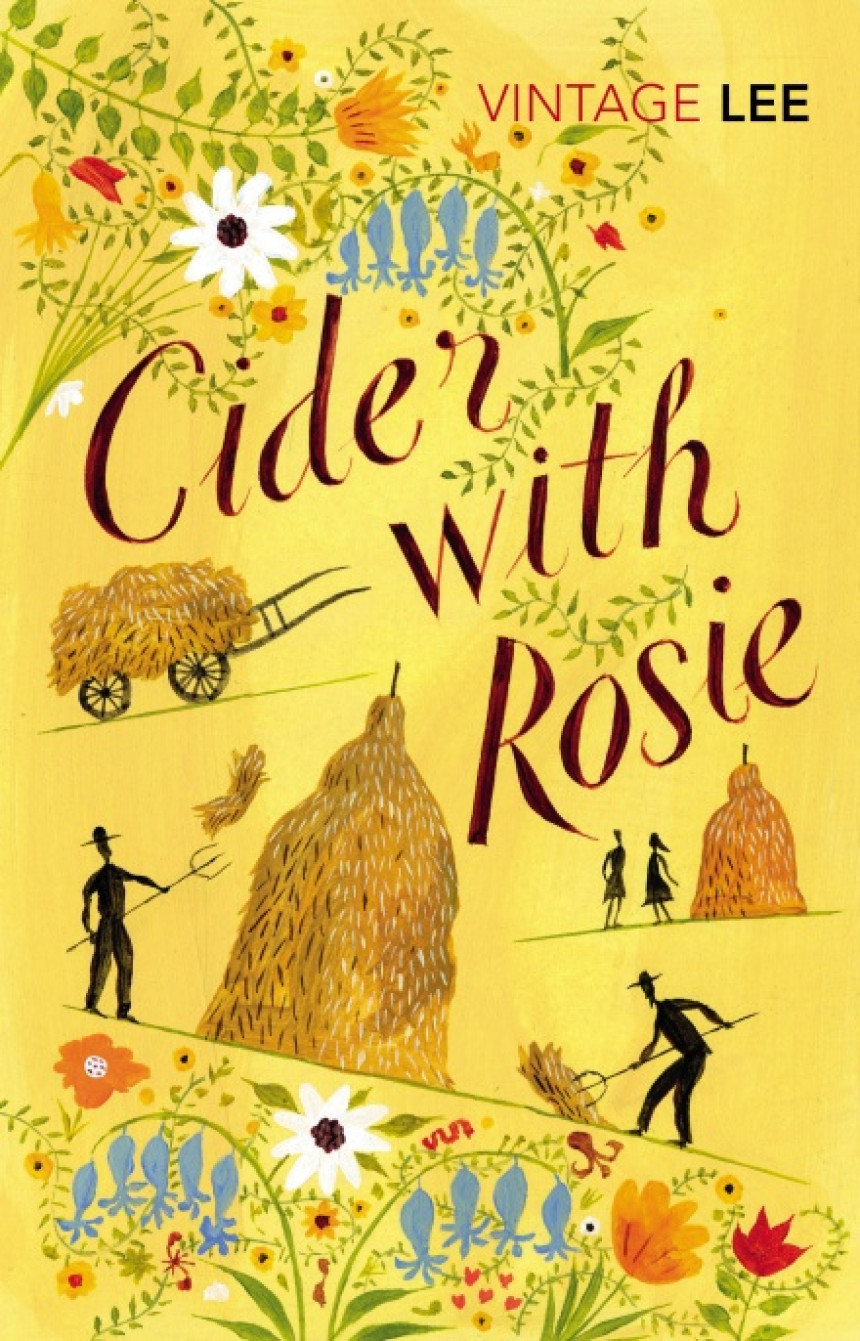 PDF Download The Autobiographical Trilogy #1 Cider With Rosie by Laurie Lee ,  John Ward  (Illustrator) ,  Cerys Matthews  (Introduction)