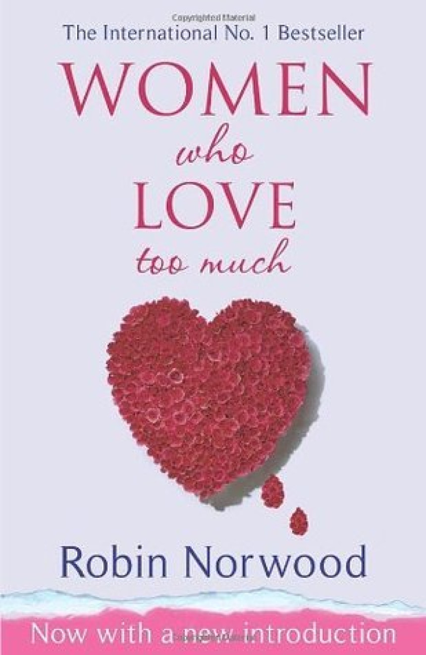 PDF Download Women Who Love Too Much by Robin Norwood