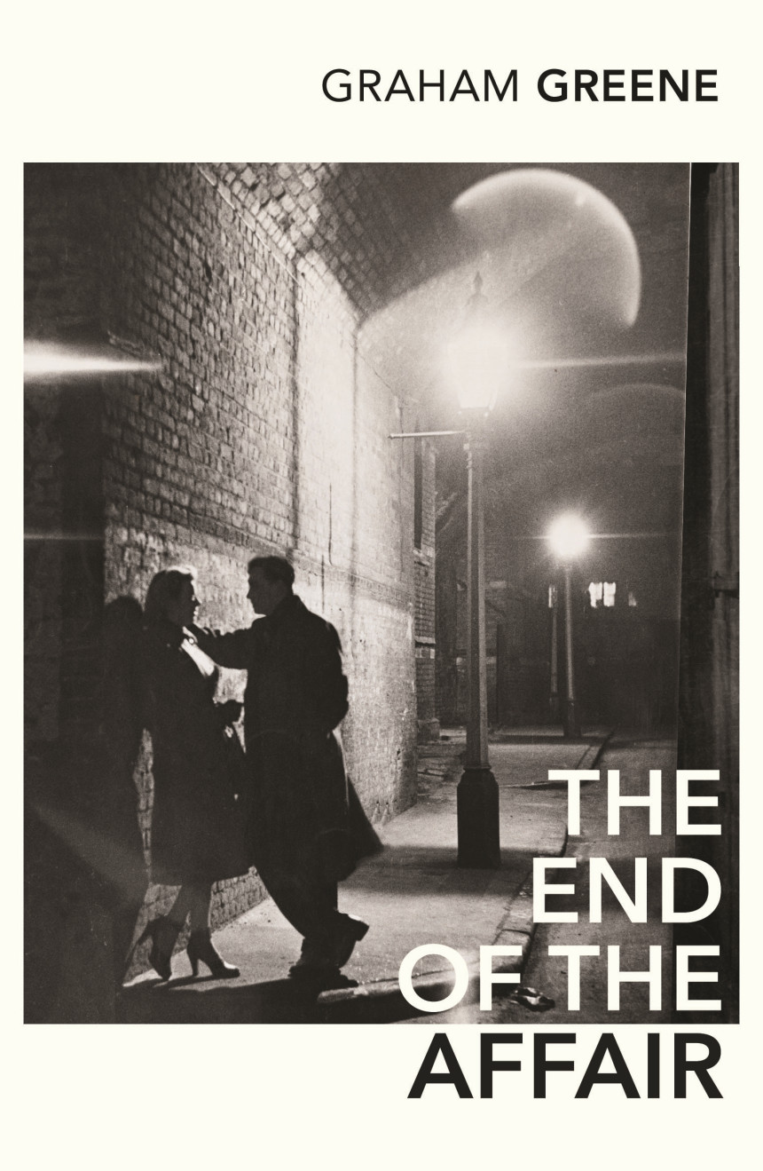 PDF Download The End of the Affair by Graham Greene ,  Monica Ali  (Introduction)