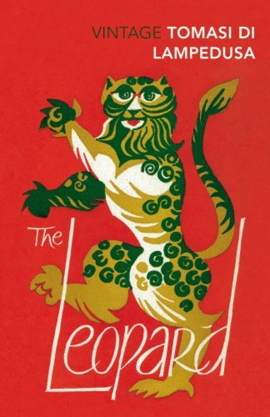 PDF Download The Leopard by Giuseppe Tomasi di Lampedusa ,  Archibald Colquhoun  (Translator) ,  Gioacchino Lanza Tomasi  (Contributor) ,  Guido Waldman  (Translator)