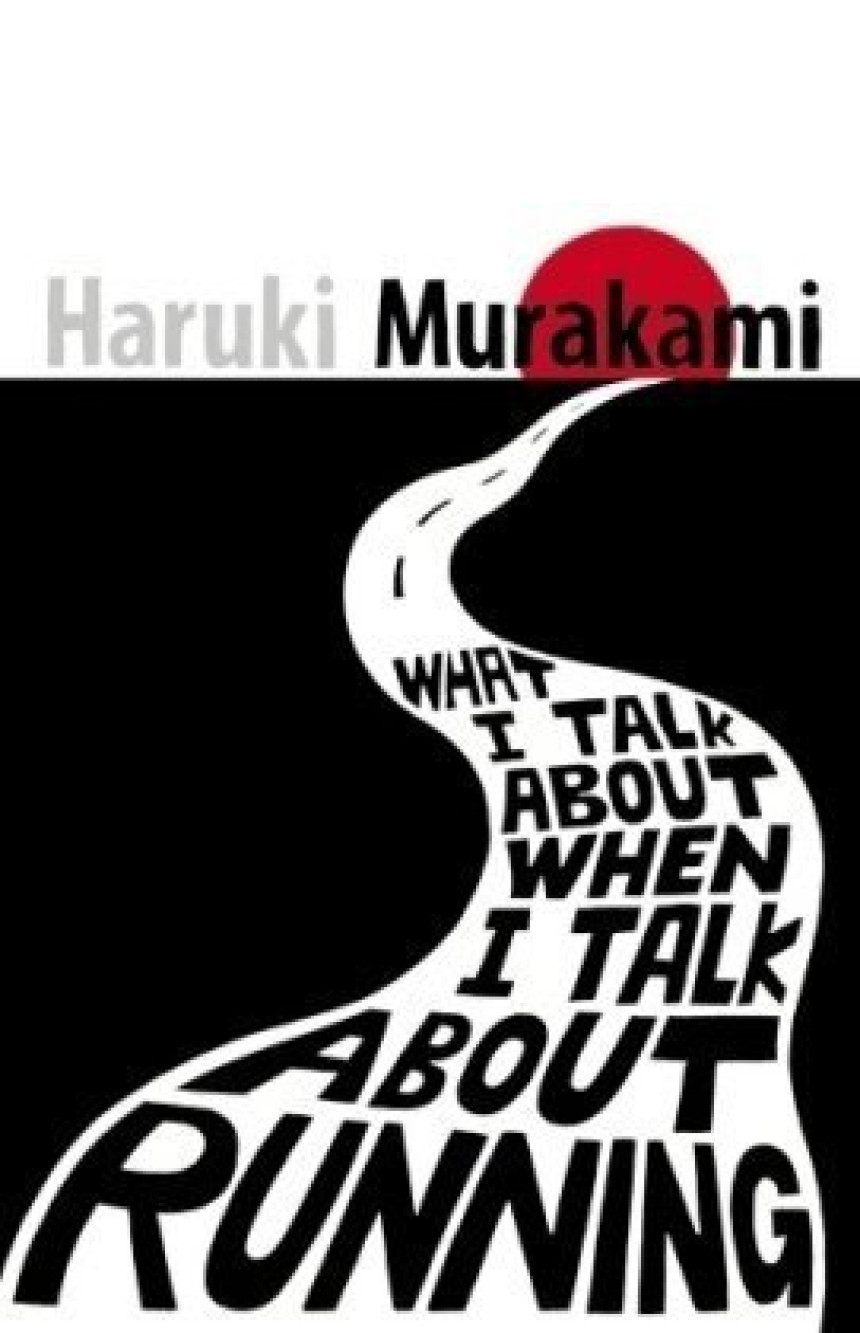 PDF Download What I Talk About When I Talk About Runn by Haruki Murakami