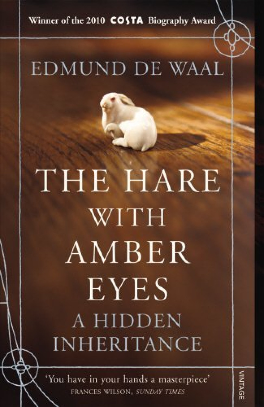 PDF Download The Hare with Amber Eyes: A Hidden Inheritance by Edmund de Waal