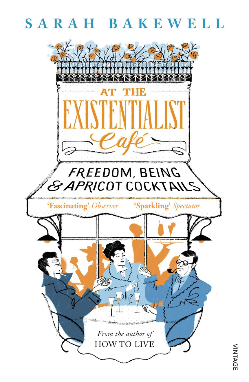 PDF Download At the Existentialist Café: Freedom, Being, and Apricot Cocktails by Sarah Bakewell