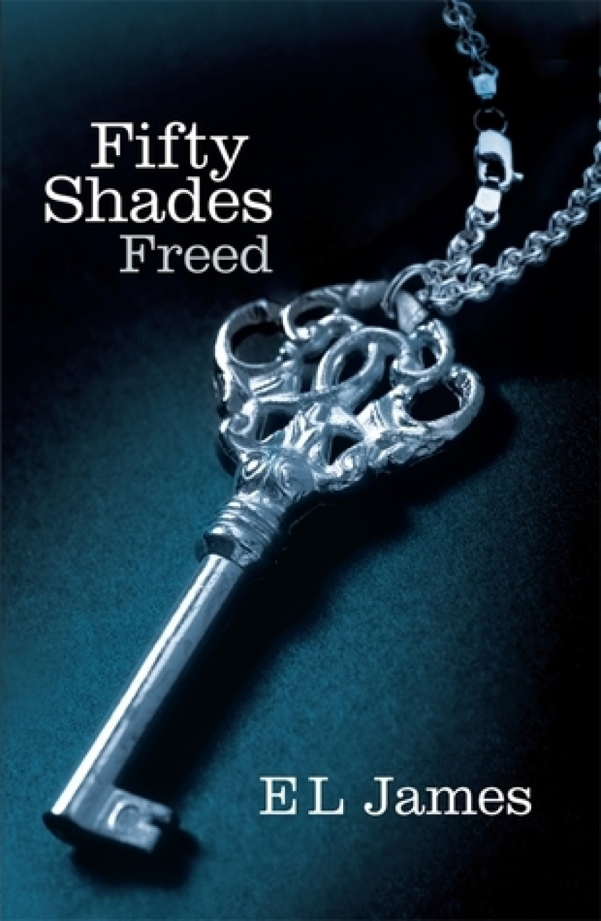 PDF Download Fifty Shades #3 Fifty Shades Freed by E.L. James